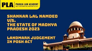 Latest Case Related to POSH ACT: Shankar Lal Namdeo vs The State Of Madhya Pradesh 2023 | PLA