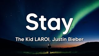 The Kid LAROI, Justin Bieber - Stay (Lyrics)