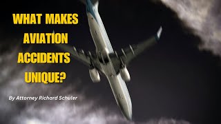 What Makes Aviation Accidents Unique in Personal Injury Cases | Richard Schuler Explains