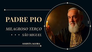 São Miguel Arcanjo e Padre Pio são PODEROSOS JUNTOS! - TERÇO MILAGROSO!