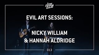 Evil Art Sessions 013 - Nicky William & Hannah Aldridge - Wicked Game