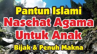 pantun islami nasehat agama bijak menyentuh hati untuk anak