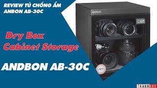 ANDBON AB-30C Dry Box Cabinet Storage Hand On & Review - TỦ CHỐNG ẤM ANBON AB-30C