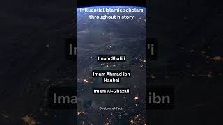 Influential Islamic Scholars Throughout History #shorts