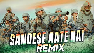 Sandese Aate Hai ( Remix ) Border | #India | DJ RELAX