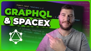 Building a GraphQL API using SpaceX Data