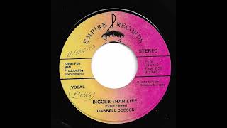 Darrell Dodson - Bigger Than Life