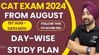 CAT 2024 Study Plan: Day-Wise Schedule from August to November | Ace Your Preparation!