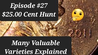 Episode 27-$25.00 Cent Hunt #coin #coinrollhunting #money