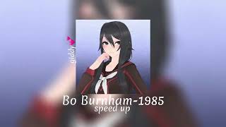 Bo Burnham-1985//speed up//ваша giddy//