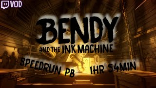 BENDY AND THE INK MACHINE SPEEDRUN PB (Stream VOD 11/12/22)