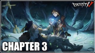 {Identity V} Chapter 3 - Castle Zinaida's Unfinished Chapter