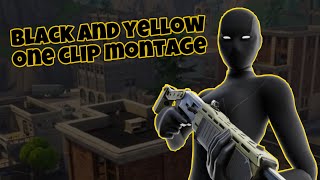 Black And Yellow | Fortnite One Clip Montage