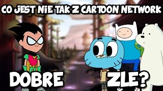 Co jest nie tak z Cartoon Network?