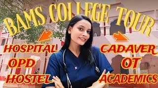 This is how an Ayurvedic college looks like 📚| BAMS college tour| campus, hospital, classroom etc.