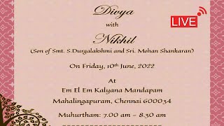 Divya Weds Nikhil | Wedding | On Friday 10th June 2022 | @6.00Am Onwards