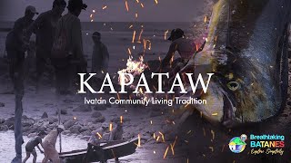 Kapataw: Ivatan Community Living Tradition  | BATANES |