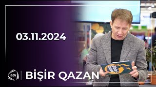 Bişir qazan / 03.11.2024