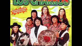 LOS CHARROS - ME BEBI TU RECUERDO