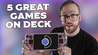 5 Great Games To Play On Steam Deck!