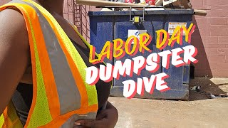 LABOR DAY DUMPSTER DIVE!!!