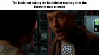 The Assistant Asking the Captain for a Salary - Barotrauma