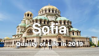 Quality of Life in Sofia, Bulgaria , rank 162nd in the world in 2019