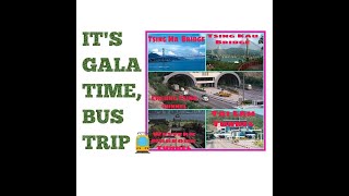 " GALA BUS TRIP TO NEW TERRITORIES"🚦🛣️🚊❤️😍👌👍