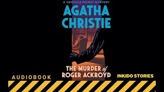 { Full Audiobook } The murder of Roger Ackroyd - Agatha Christie