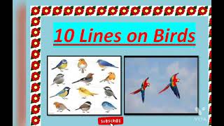 10 lines on🐦🕊 Birds🐦 🕊in English for Higher Classes /Short Essay on Birds in English/Birds 10 lines.