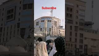 nori shehair ty nori galyain / madinah short video / #haj2024 #ummrah #religion # short