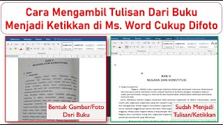 Cara Mudah Mengambil Tulisan Dari Buku Menjadi Tulisan/Ketikkan Di Ms. Word Tanpa Mengetik Ulang