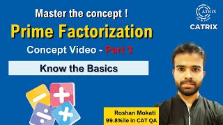 Prime Factorization Essentials: Mastering the Fundamentals with Roshan Sir - Part 3 | CATRIX