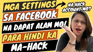 MGA SETTINGS SA FACEBOOK NA DAPAT ALAM MO PARA HINDI KA MA-HACK NGAYONG 2024 | Sarah Jane Semic