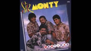 || Sir Monty || Mentiras (1990) || Disco Completo ||