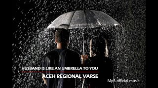 Husband is like an umbrella for you - Cutbang Payong Digata (MP3 Official Music)