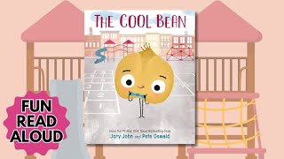 The Cool Bean | classroom read aloud, story for kids, be kind, cool to be kind, kids book, kindness