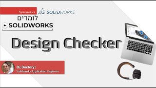 SOLIDWORKS WEBINAR: Design Checker