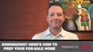 2 Ways To Prep Your Home for Sale When Downsizing