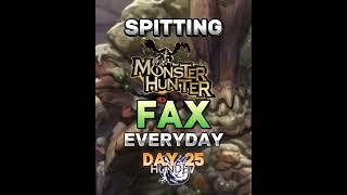 Spitting Monster Hunter FAX Everyday | #shorts #sunbreak #mhw #mhwilds