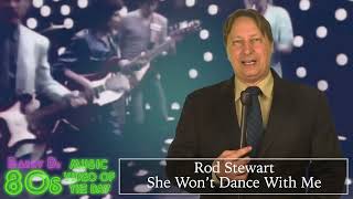 Rod Stewart - She Won’t Dance With Me - Barry D’s 80’s Music Video Of The Day