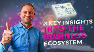 Unlock Your Business Potential: 3 Insights on Navigating Complex Ecosystems from Prof. Julian Kawohl