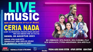 LIVE MUSIC CERIA NADA | DS. LUWUNGBATA KEC. TANJUNG KAB. BREBES | 28 AGUSTUS 2023 SEASON SIANG