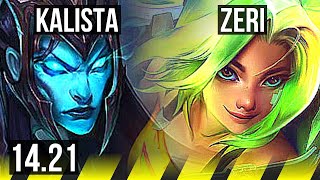 KALISTA & Anivia vs ZERI & Yuumi (ADC) | 9/2/6 | VN Challenger | 14.21