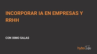 Incorporar IA en empresas y RRHH