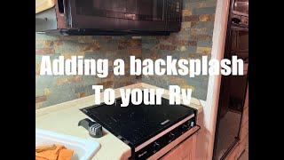 Adding a Backsplash to your Rv for under $200