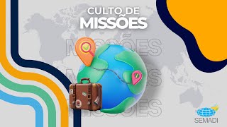 CULTO DE MISSÕES - ADI JARDIM LYAR - 13/10/2024