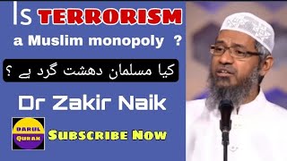 Kya Musalman Terrorist hai - Dr Zakir Naik @darulquran8853