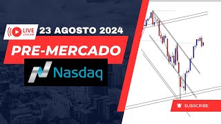 PRE - MERCADO Y TRADING EN VIVO 23 DE AGOSTO 2024 #nasdaq100 #trading