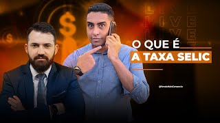 O QUE É A TAXA SELIC?  - CORTES #09